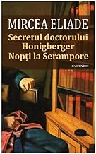 Secretul Doctorului Honigberger. Nopti La Serampore