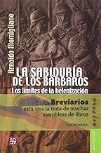 La sabiduría de los Bárbaros: Los límites de la helenización