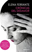 Crónicas del desamor/ Chronicles of Heartbreak