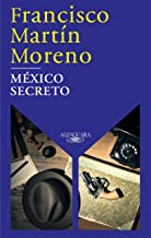 México secreto/ A Secret Mexico