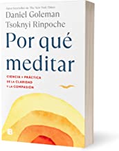 Por qué meditar / Why We Meditate: the Science and Practice of Clarity and Compa ssion: The Science and Practice of Clarity and Compassion