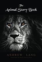 The Animal Story Book (Illustrated)