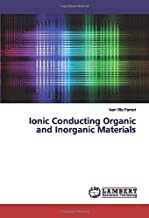 Ionic Conducting Organic and Inorganic Materials