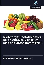 Niet-target metabolomics bij de analyse van fruit met een grote diversiteit