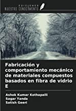 Fabricación y comportamiento mecánico de materiales compuestos basados en fibra de vidrio E