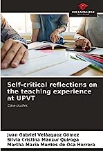 Self-critical reflections on the teaching experience at UPVT: Case studies