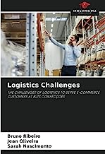 Logistics Challenges: THE CHALLENGES OF LOGISTICS TO SERVE E-COMMERCE CUSTOMERS AT BJTS CONFECÇÕES