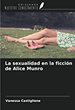 La sexualidad en la ficción de Alice Munro