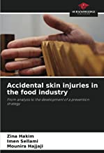 Accidental skin injuries in the food industry: From analysis to the development of a prevention strategy
