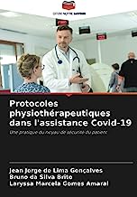Protocoles physiothérapeutiques dans l'assistance Covid-19: Une pratique du noyau de sécurité du patient