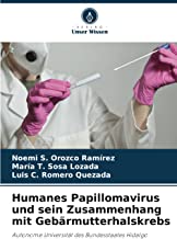 Humanes Papillomavirus und sein Zusammenhang mit Gebärmutterhalskrebs: Autonome Universität des Bundesstaates Hidalgo