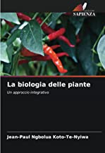 La biologia delle piante: Un approccio integrativo