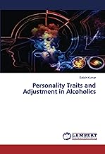 Personality Traits and Adjustment in Alcoholics