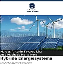 Hybride Energiesysteme: Lösung für isolierte Gemeinden