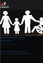 Educazione fisica inclusiva: Sfida nell'istruzione regolare