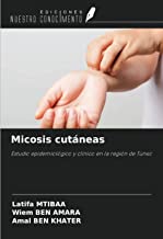 Micosis cutáneas: Estudio epidemiológico y clínico en la región de Túnez