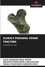 ELDERLY PROXIMAL FEMUR FRACTURE: RETROSPECTIVE STUDY