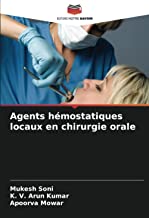 Agents hémostatiques locaux en chirurgie orale
