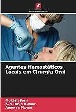 Agentes Hemostáticos Locais em Cirurgia Oral