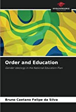 Order and Education: Gender ideology in the National Education Plan