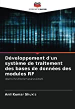 Développement d'un système de traitement des bases de données des modules RF: Approche électronique avancée