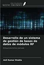 Desarrollo de un sistema de gestión de bases de datos de módulos RF: Enfoque electrónico avanzado