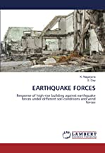 EARTHQUAKE FORCES: Response of high-rise building against earthquake forces under different soil conditions and wind forces