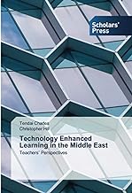Technology Enhanced Learning in the Middle East: Teachers’ Perspectives