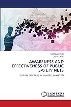 AWARENESS AND EFFECTIVENESS OF PUBLIC SAFETY NETS: DURING COVID-19 IN LAHORE, PAKISTAN