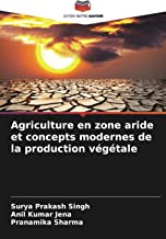 Agriculture en zone aride et concepts modernes de la production végétale