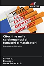 Citochine nella carcinogenesi di fumatori e masticatori: Una revisione sistematica