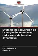 Système de conversion de l'énergie éolienne avec redresseur de tension dynamique