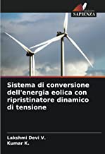 Sistema di conversione dell'energia eolica con ripristinatore dinamico di tensione