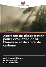 Approche de télédétection pour l'évaluation de la biomasse et du stock de carbone