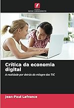 Crítica da economia digital: A realidade por detrás do milagre das TIC