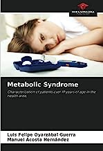 Metabolic Syndrome: Characterization of patients over 19 years of age in the health area.