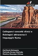 Collegare i concetti clinici e fisiologici attraverso il linguaggio Numu