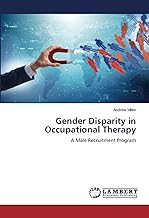 Gender Disparity in Occupational Therapy: A Male Recruitment Program