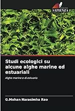 Studi ecologici su alcune alghe marine ed estuariali: Alghe marine e di estuario