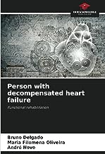 Person with decompensated heart failure: Functional rehabilitation