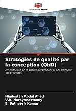 Stratégies de qualité par la conception (QbD): Amélioration de la qualité des produits et de l'efficacité des processus