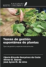 Temas de gestión espontánea de plantas: Tipos de gestión y especies más comunes