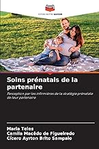 Soins prénatals de la partenaire: Perception par les infirmières de la stratégie prénatale de leur partenaire