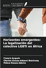 Horizontes emergentes: La legalización del colectivo LGBTI en África