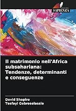 Il matrimonio nell'Africa subsahariana: Tendenze, determinanti e conseguenze