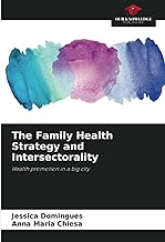 The Family Health Strategy and Intersectorality: Health promotion in a big city