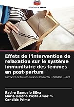 Effets de l'intervention de relaxation sur le système immunitaire des femmes en post-partum: Mémoire de Master en Soins Collectifs - PPGASC - UFES