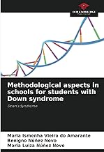 Methodological aspects in schools for students with Down syndrome: Down's Syndrome
