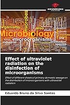 Effect of ultraviolet radiation on the disinfection of microorganisms: Effect of different sheets of primary domestic sewage on the disinfection of microorganisms with ultraviolet radiation