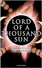 Lord of a Thousand Sun: Space Stories of Poul Anderson